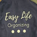 Easy Life Organizing T-Shirt